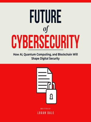cover image of Future of Cybersecurity